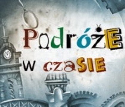 Rodzinne Podróże w czasie