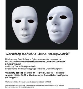 Warsztaty teatralne – Inna rzeczywistość