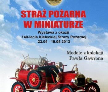 Wystawa wozów strażackich w Muzeum Zabawek i Zabawy w Kielcach