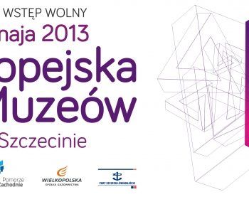8. Europejska Noc Muzeów w Szczecinie!