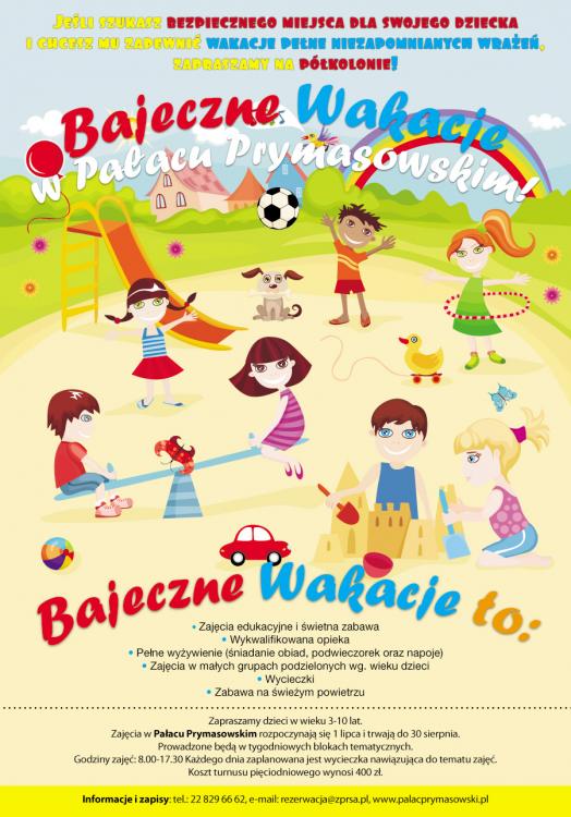 Bajeczne Wakacje 2013 czyli Półkolonie w Pałacu Prymasowskim