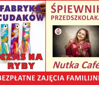 Fabryka Cudaków oraz Śpiewnik Przedszkolaka