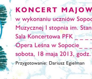 Koncert Majowy w wykonaniu uczniów Sopockiej Szkoły Muzycznej