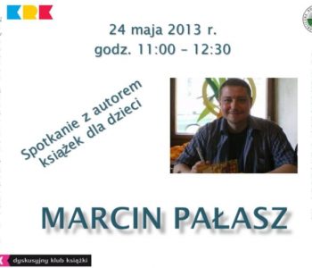 Spotkanie autorskie z Marcinem Pałaszem