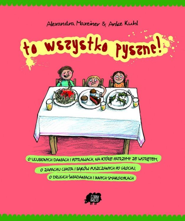 To wszystko pyszne!