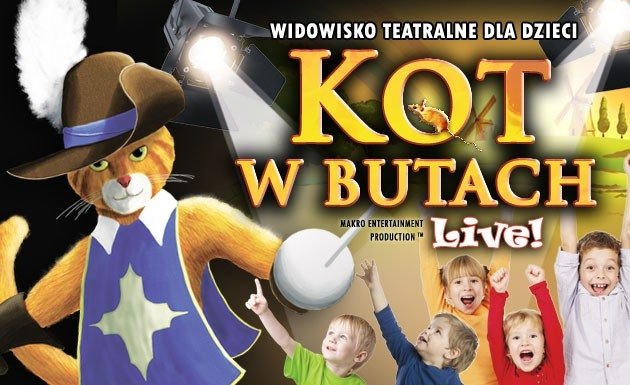 Widowisko teatralne Kot w Butach Live