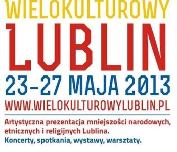 Wielokulturowy Lublin – Festiwal Kultur Mniejszości