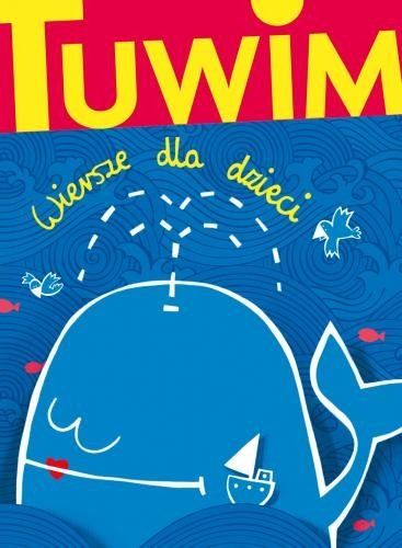Wiersze dla dzieci. Julian Tuwim