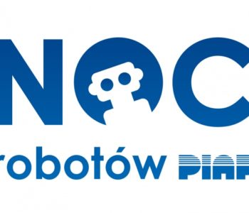 Święto robotyki podczas II Nocy Robotów PIAP