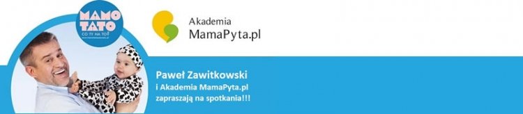 Akademia MamaPyta.pl i Paweł Zawitkowski we Wrocławiu