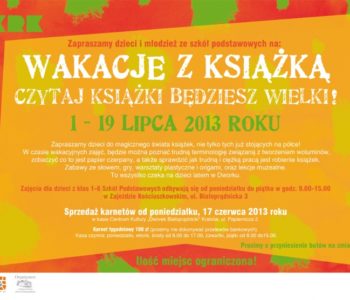 Akcja Lato w Centrum Kultury Dworek Białoprądnicki oraz w Klubach Kultury