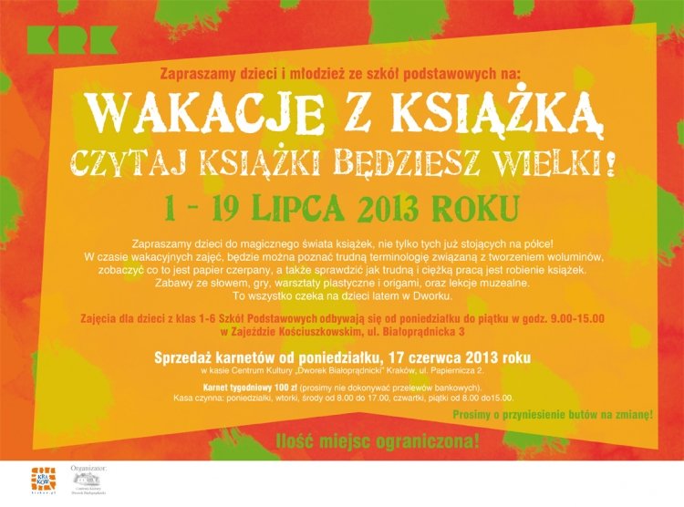 Akcja Lato w Centrum Kultury Dworek Białoprądnicki oraz w Klubach Kultury
