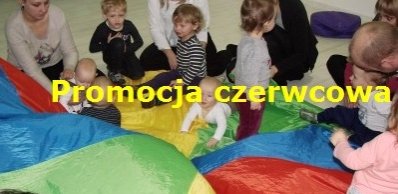 Czerwcowa promocja na zajęcia dla maluszków