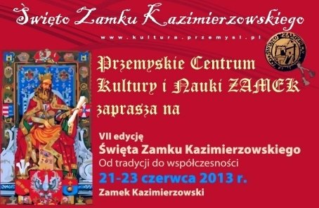 VII edycja Święta Zamku Kazimierzowskiego w Przemyślu