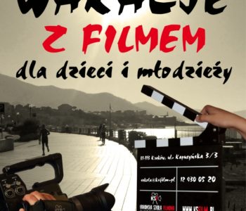 Wakacje z filmem – warsztaty stacjonarne w Krakowie
