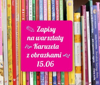 Warsztaty artystyczne – Karuzela z obrazkami