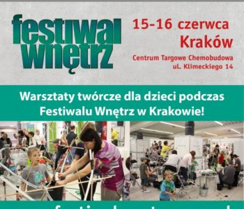 Warsztaty twórcze dla dzieci na Festiwalu Wnętrz