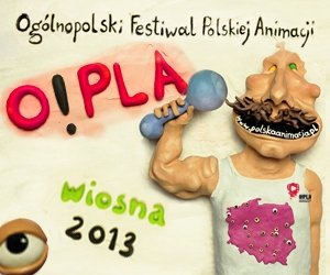 Wielki Finał Pierwszego Ogólnopolskiego Festiwalu Polskiej Animacji O!PLA