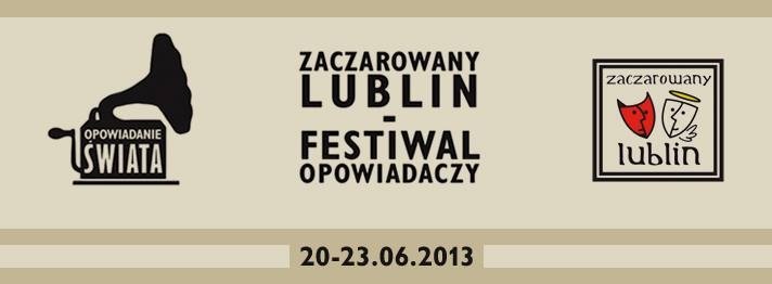 Zaczarowany Lublin – Festiwal Opowiadaczy