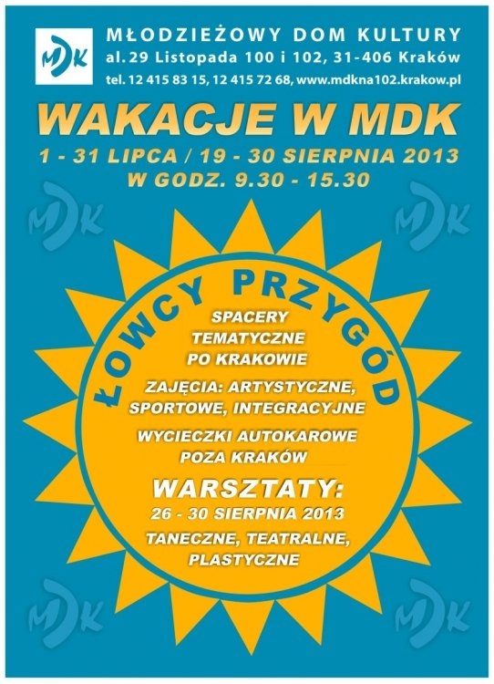 Łowcy przygód – wakacje  w Młodzieżowym Domu Kultury