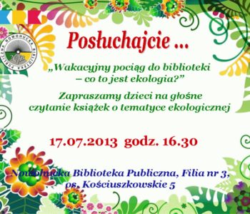 Wakacyjny pociąg do biblioteki – co to jest ekologia?