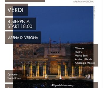 Aida w 3D z Arena di Verona tylko w Multikinie!