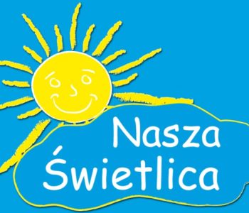 Otwarcie Naszej Świetlicy