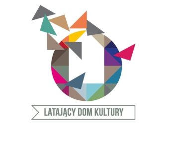 Rodzinny Piknik Artystyczny – Wielki Finał Latającego Domu Kultury