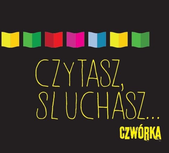 Czytasz, słuchasz… Czwórka