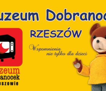 Dobranocka nocą – Rzeszów