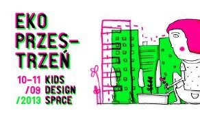 Kids Design Space – Ekoprzestrzeń