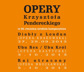 OPERY Krzysztofa Pendereckiego w 80. rocznicę urodzin kompozytora