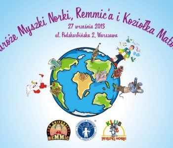 Podróże Myszki Norki Remmic’a i Koziołka Matołka