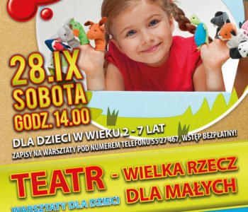 Teatr – wielka rzecz dla małych