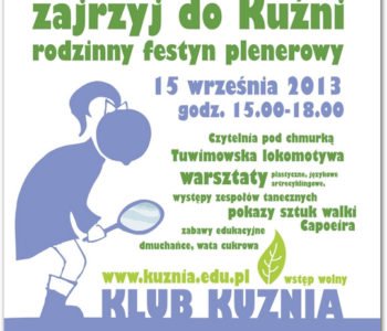 Zajrzyj do Kuźni – festyn rodzinny