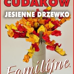 Fabryka Cudaków – Jesienne drzewko