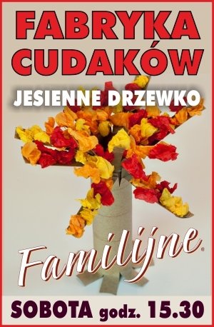 Fabryka Cudaków – Jesienne drzewko