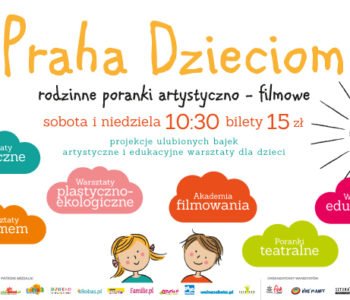 Praha Dzieciom – rodzinne poranki artystyczno-filmowe