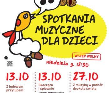 Spotkania Muzyczne dla Dzieci – Skacząco i śpiewnie