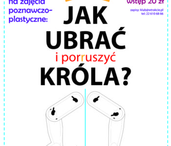 Ubierz i porusz króla