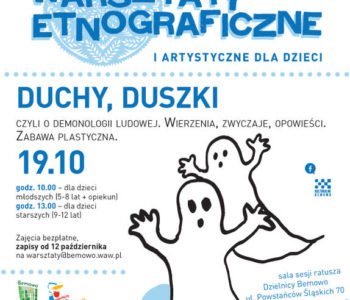 Warsztaty etnograficzne i artystyczne dla dzieci – Duchy Duszki