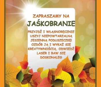 Jesienne warsztaty – jaśkobranie