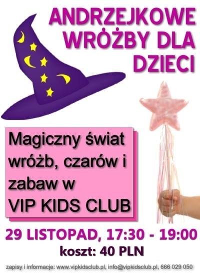 Magiczne Andrzejki w Vip Kids Club