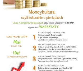 Moneykultura , czyli kulturalnie o pieniądzach