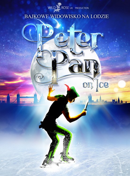 Peter Pan ON ICE w Hali Stulecia.