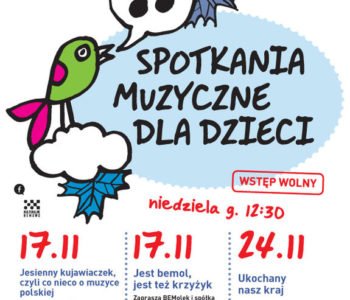 Spotkania Muzyczne dla Dzieci – Jest bemol, jest też krzyżyk