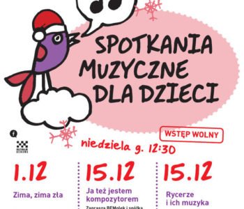 Spotkania Muzyczne dla Dzieci – Zima, zima zła