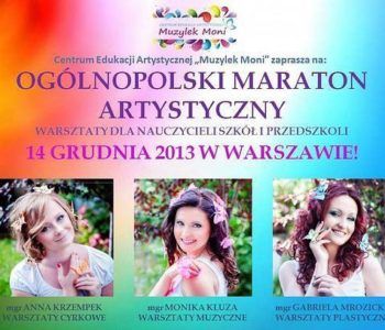Ogólnopolski maraton artystyczny w Wasrzawie