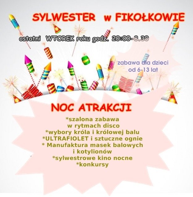 Sylwester w Fikołkowie