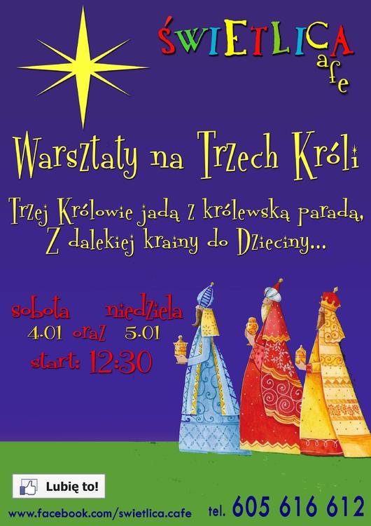 WARSZTATY NA TRZECH KRÓLI